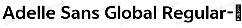 Adelle Sans Global Regular字体转换